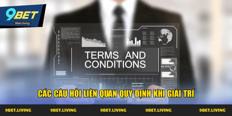 Các câu hỏi liên quan quy định khi giải trí
