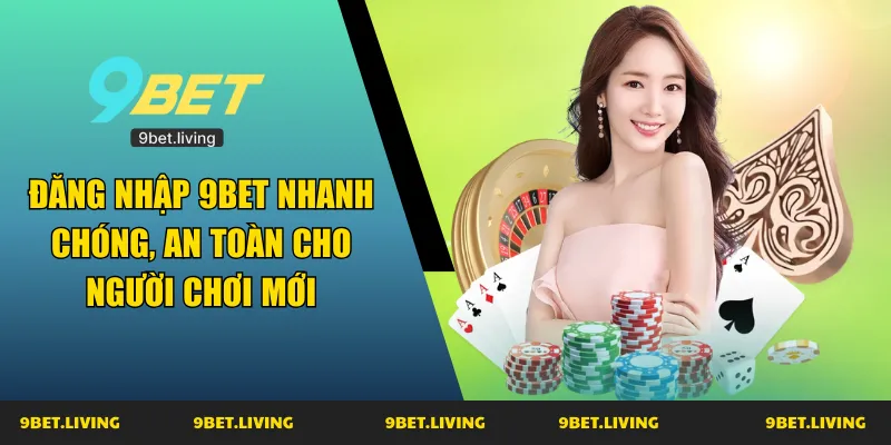 đăng nhập 9bet