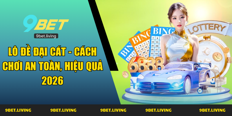 lô đề đại cát