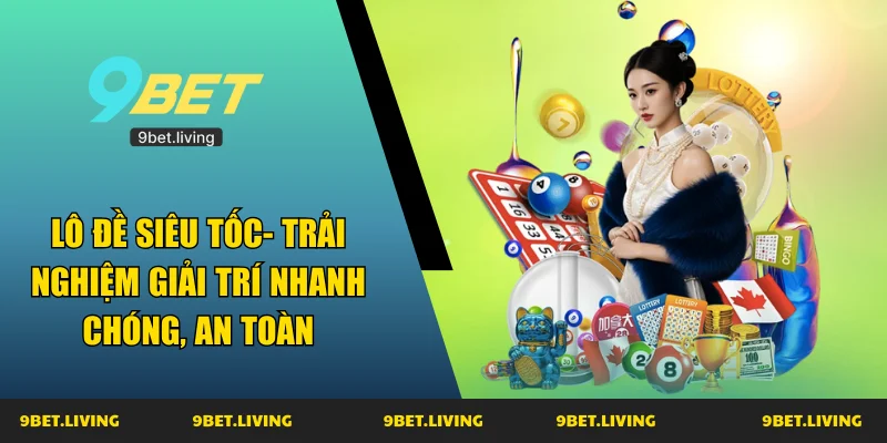 lô đề siêu tốc